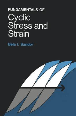 Book cover for Fundamentals of Cyclic Stress and Strain