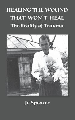 Cover of Healing the Wound That Won't Heal