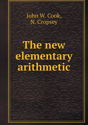 Book cover for The new elementary arithmetic