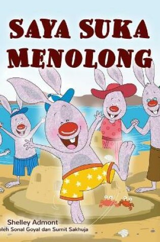 Cover of I Love to Help (Malay Children's Book)