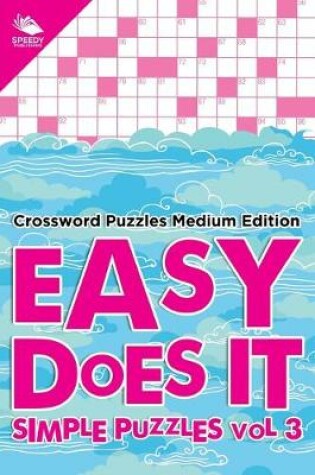 Cover of Easy Does It Simple Puzzles Vol 3
