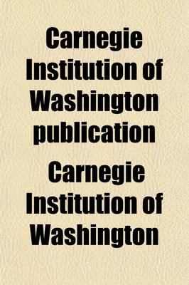 Book cover for Carnegie Institution of Washington Publication Volume 21