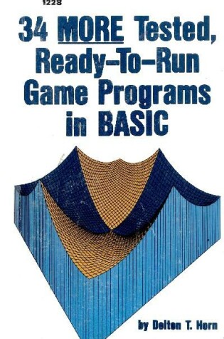 Cover of 34 More Tested, Ready to Run Game Programmes in BASIC