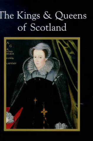 Cover of The Kings and Queens of Scotland