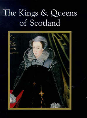 Book cover for The Kings and Queens of Scotland