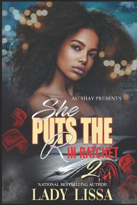Book cover for She Puts the R in Ratchet 2