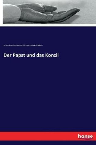 Cover of Der Papst und das Konzil