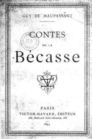 Cover of Contes de la becasse - annote