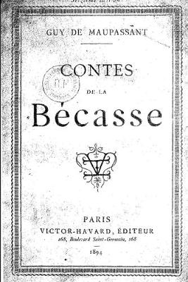 Book cover for Contes de la becasse - annote