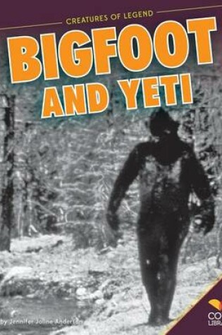 Cover of Bigfoot and Yeti