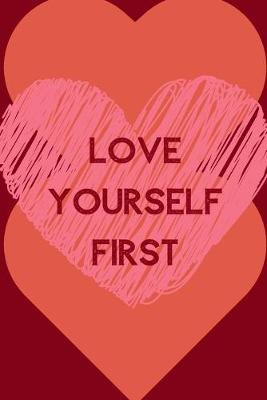 Book cover for Love Yourself First