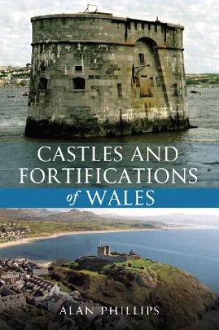 Cover of Castles and Fortifications of Wales