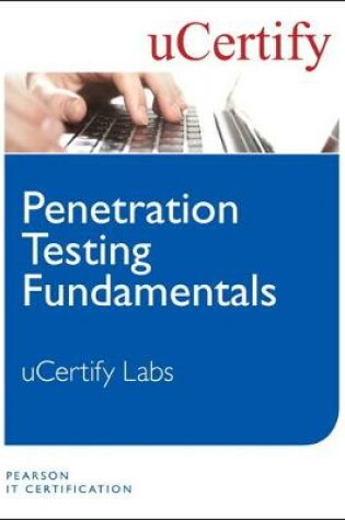 Cover of Penetration Testing Fundamentals uCertify Labs Access Card