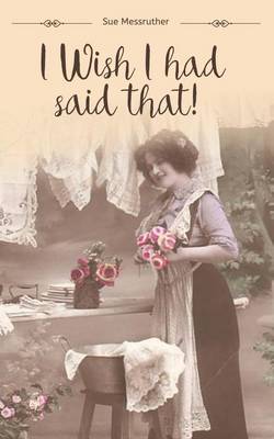 Book cover for I Wish I Had Said That