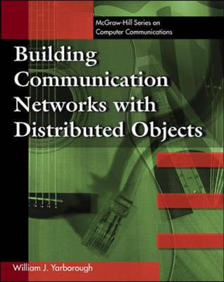 Cover of Building Communications Networks with Distributed Objects