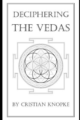 Cover of Deciphering the Vedas