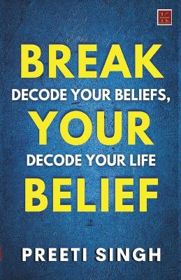 Book cover for Break Your Belief