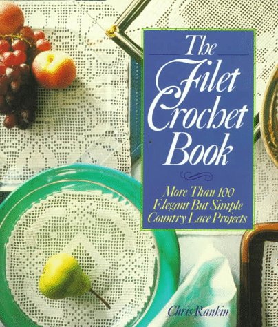 Book cover for The Filet Crochet Book