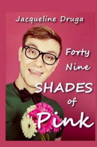 Cover of Forty-Nine Shades of Pink
