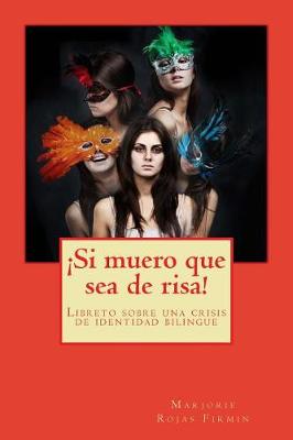 Cover of !Si muero que sea de risa!