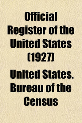 Book cover for Official Register of the United States (1927)