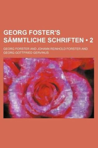Cover of Georg Foster's Sammtliche Schriften (2)