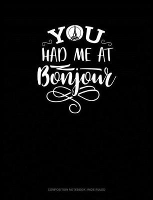 Cover of You Had Me at Bonjour