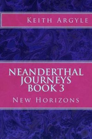 Cover of Neanderthal Journeys Book 3