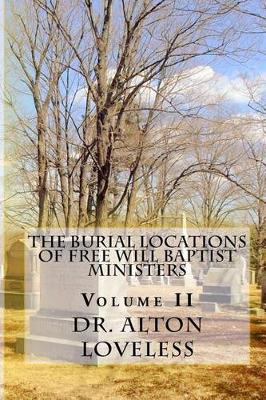 Book cover for The Burial Locations of Free Will Baptist Ministers