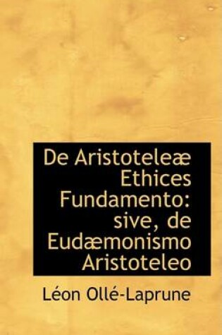 Cover of de Aristotelea Ethices Fundamento