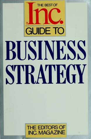 Book cover for The Best of Inc. Guide to Business Strategy