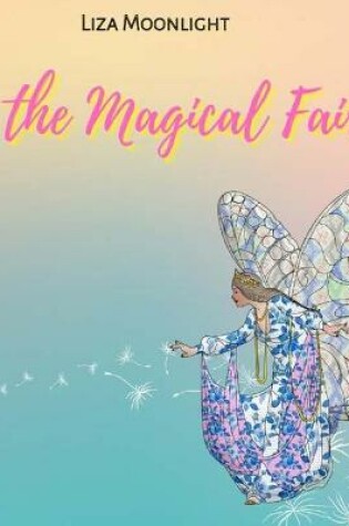 Cover of Fey The Magical Fairy