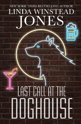 Book cover for Last Call at the Doghouse