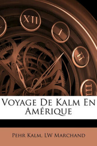 Cover of Voyage de Kalm En Amerique