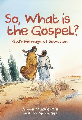 Cover of So, What Is the Gospel?