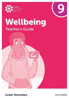 Book cover for Oxford International Wellbeing: Teacher's Guide 9