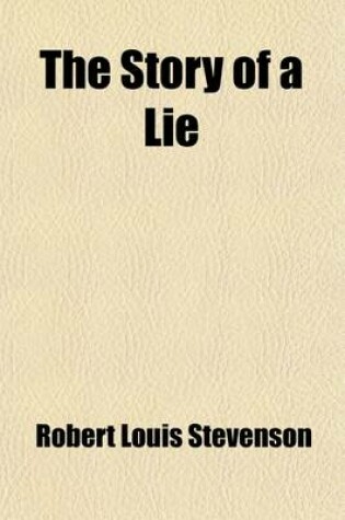 Cover of The Story of a Lie; And Other Tales