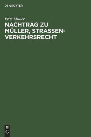 Cover of Nachtrag Zu M�ller, Strassenverkehrsrecht