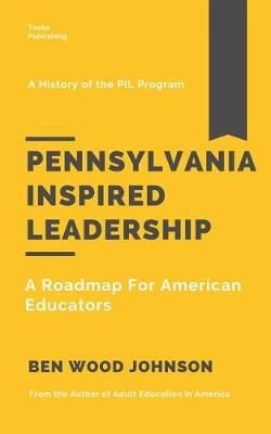 Book cover for Pennsylvania Inspired Leadership