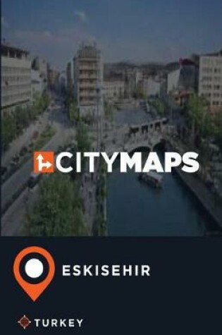 Cover of City Maps Eskisehir Turkey