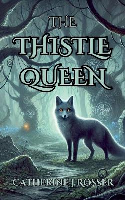 Book cover for The Thistle Queen