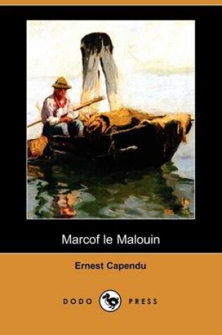 Cover of Marcof Le Malouin (Dodo Press)