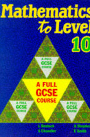 Cover of Mathematics to Level 10