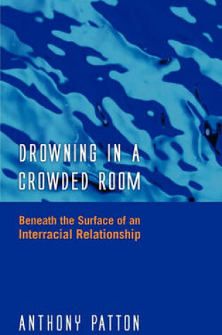 Cover of Drowning in a Crowded Room