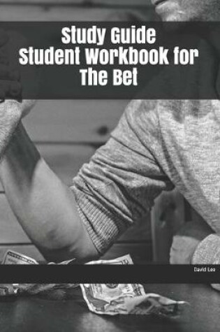 Cover of Study Guide Student Workbook for The Bet