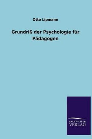 Cover of Grundriss Der Psychologie Fur Padagogen