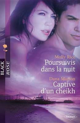 Book cover for Poursuivis Dans La Nuit - Captive D'Un Cheikh