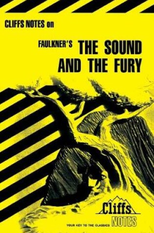 Cover of CliffsNotes on Faulkner's The Sound and the Fury