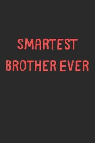 Cover of Smartest Brother Ever