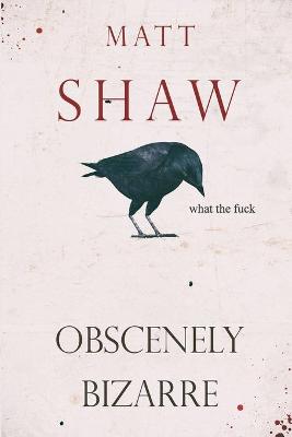 Book cover for Obscenely Bizarre